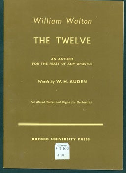 Item #59-3611 The Twelve. An Anthem for the Feast of Any Apostle. Words by W. H. Auden. William...