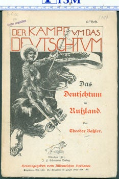 Item #59-3906 Der Kampf um das Deutschtum: Das Deutschtum in Russland. Theodor Bassler