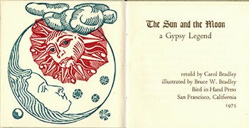 Item #59-3926 The Sun and the Moon: A Gypsy Legend. Carol W. Bradley.