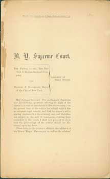 New York Supreme Court; Evening Post Steam Presses - The People, Ex Rel. The New York & Harlem Railroad Company Agst. William F. Havemeyer, Mayor of the City of New York. Argument of Simon Sterne