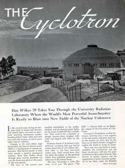 Item #63-0074 The Cyclotron. Reprinted from California Monthly. California Monthly, University of...