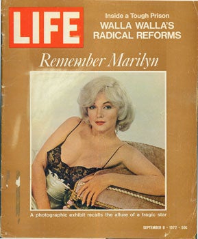 Item #63-0193 Life Magazine, September 8, 1972. Remember Marilyn (Monroe), Walla Walla's Radical...