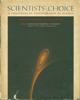 Item #63-0194 Scientists' Choice: A Portfolio of Photographs in Science. Franklyn M. Branley