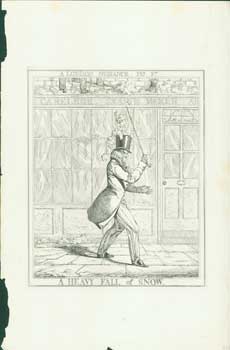 Item #63-0732 A London Nuisance, Plate 2: A Heavy Fall Of Snow. Richard Dighton