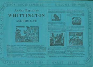 Item #63-0764 An Old Ballad of Whittington and His Cat. Dillon's University Bookshop, London