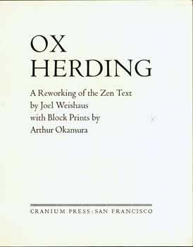 Item #63-0836 Prospectus for Ox Herding: A Reworking of the Zen Text. Cranium Press, Joel Weishaus, San Francisco.