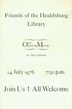 Item #63-0857 Friends Of The Healdsburg Library: Open Organizing Meeting, 14 July 1976. Friends...