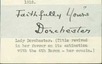 Item #63-0890 Signature of Henrietta Carleton, Lady Dorchester, pasted onto card with typed title. Lady Dorchester Henrietta Carleton.