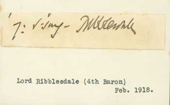 Thomas Lister, Lord Ribblesdale, 4th Baron - Signature of Thomas Lister, Lord Ribblesdale, 4th Baron, Pasted Onto Card with Typed Title