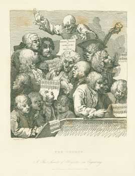 Item #63-0930 The Chorus. A Fac-Simile of Hogarth's own Engraving. William Hogarth, after