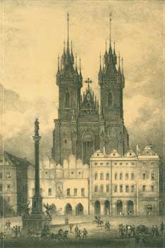 [R. Buerger; J. Poppel.] - Ansicht Der Hauptpfarrkirche Am Thein Zu Prag (View of Thein Church in Prague)