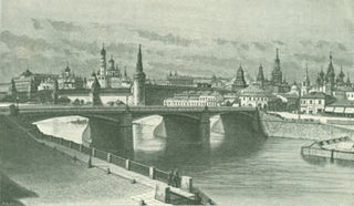 Item #63-1428 Moscou Et Son Kremlin (Moscow & the Kremlin). Farlet, engrav