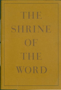 Item #63-1439 The Shrine Of The Word. Howard Mumford Jones