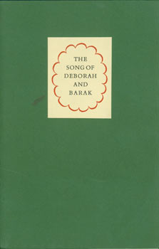 Item #63-1464 The Song Of Deborah and Barak: taken from the fifth chapter of the Book of Judges; with a Latin verse translation. H. A. J. Munro, Sebastian Carter, James Northcote, transl., print., art.