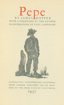 Item #63-1471 Pepe. James Hopper, Paul Landacre, Book Club of California, Ward Ritchie Press,...