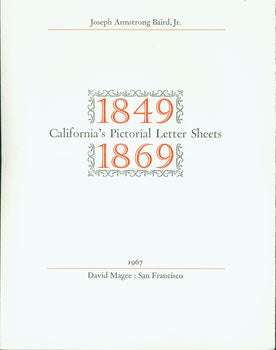 Item #63-1531 Prospectus for California's Pictorial Letter Sheets, 1849-1869. Joseph Armstrong...