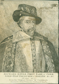 Item #63-1587 Richard Boyle. First Earl of Cork, Lord High Treasurer of Ireland, etc. Obit 1643,...