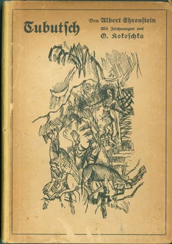 Item #63-1622 Tubutsch. (Erzählungen). Mit 12 (ganzseitigen) Zeichnungen von Oskar Kokoschka. Albert Ehrenstein, Oskar Kokoschka, illustr.