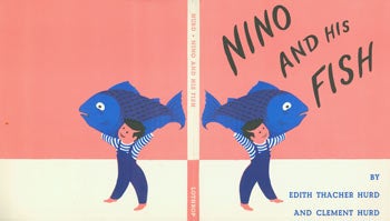Item #63-1994 Dust Jacket only for Nino And His Fish. Edith Thacher Hurd, Clement Hurd, illustr.