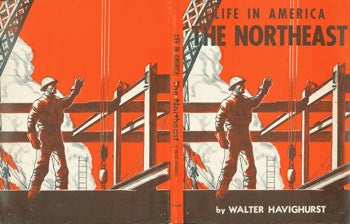 Item #63-2006 Dust Jacket only for Life In America: The Northeast. Walter Havighurst.