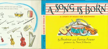 Item #63-2010 Dust Jacket only for A Song Is Born. A Story of Music for Beginners. Beatrice Fraser, Ferrin, Nora S. Unwin, illustr.