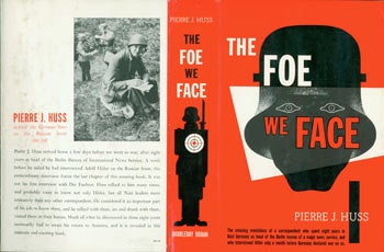 Item #63-2020 Dust Jacket only for The Foe We Face. Pierre J. Huss.
