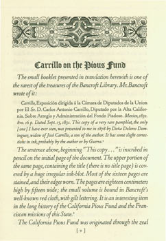 Item #63-2029 Exposition Addressed to the Chamber of Deputies of the Congress of the Union by Senor Don Carlos Antonio Carrillo, Deputy for Alta California Concerning the Regulation and Administration of the Pious Fund. transl, ed, John Henry Nash, Herbert Ingram Priestley.