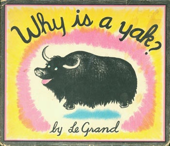 Item #63-2031 Why Is A Yak? Le Grand.