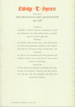 Item #63-2083 Eldridge T. Spencer: President San Francisco Art Association 1941-1948. Grabhorn Press, San Francisco Art Association.