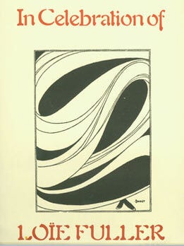 Item #63-2092 In Celebration of Loie Fuller. Lincoln Park California Palace of the Legion of...