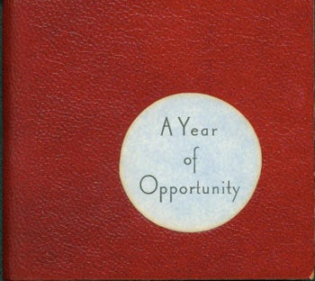 Item #63-2154 A Year Of Opportunity. Juniper Von Phitzer Press, Lloyd L. Neilson, Marvin Hiemstra.