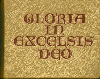 Item #63-2156 Gloria In Excelsis Deo. Juniper Von Phitzer Press, Lloyd L. Neilson, Marvin Hiemstra