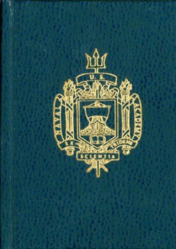 Item #63-2171 A Brief History of the U. S. Naval Academy, Annapolis, Maryland. Black Cat Press,...
