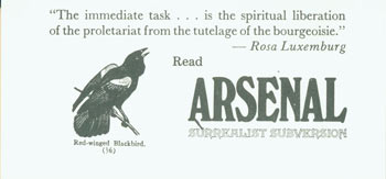 Item #63-2489 "The immediate task...is the spiritual liberation of the proletariat from the tutelage of the bourgeoisie.'' --Rosa Luxemburg Read Arsenal Surrealist Subversion. Arsenal Surrealist Subversion, Franklin Rosemont, Chicago.