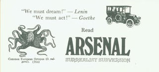 Item #63-2490 "We must dream!'' --Lenin "We must act!'' --Goethe Read Arsenal Surrealist...