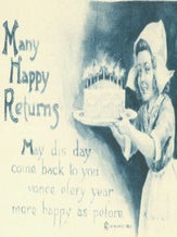 Item #63-2575 Many Happy Returns May dis day come back to you vonce efery year more happy as...