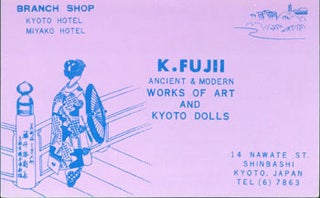 Item #63-2774 K. Fujii: Ancient & Modern Works Of Art And Kyoto Dolls. K. Fujii, Japan Kyoto