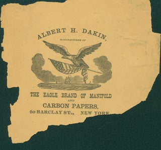 Item #63-2780 Albert H. Dakin, Manufacturer of The Eagle Brand of Manifold and Carbon Papers....