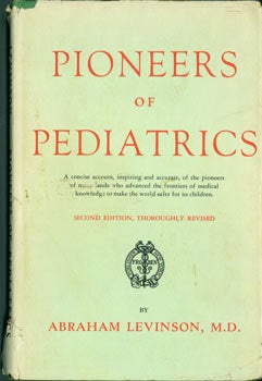 Item #63-2926 Pioneers Of Pediatrics. Abraham Levinson