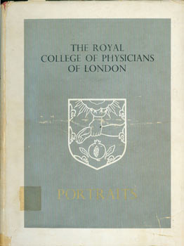 Item #63-2933 The Royal College of Physicians of London. Portraits. Gordon Ethelbert Ward Wolstenholme, David Piper.