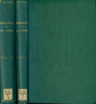 Item #63-2935 An Incomplete Collection of Miscellaneous Papers by George T. Stevens. George T....