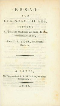 Item #63-2947 Essai Sur Les Scrophules, Soutenu A L'Ecole de Medecine de Paris. Jean-Baptiste Vigne