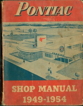 Item #63-3072 Pontiac Shop Manual 1949 - 1954. General Motors Corporation Pontiac Motor Division,...