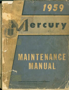Item #63-3075 Mercury Maintenance Manual 1959. Ford Motor Company, Michigan Dearborn