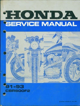 Item #63-3324 Honda Service Manual. 91-93. CBR600F2. Honda Motor Co, Japan Tokyo