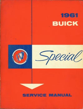 Item #63-3357 1961 Buick Special Service Manual. General Motors, Michigan Flint