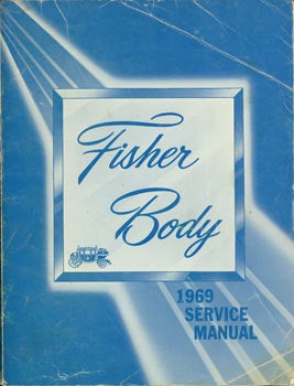 Item #63-3361 1969 Fisher Body Service Manual. General Motors, Michigan Detroit
