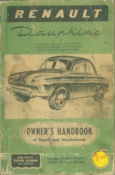 Item #63-3364 Renault Dauphine Owner's Handbook. Floyd Clymer Publications, CA Los Angeles.