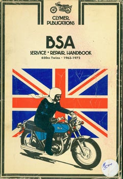 Item #63-3366 BSA Service, Repair Handbook. 650cc Twins, 1963 - 1972. Clymer Publications, CA Los...