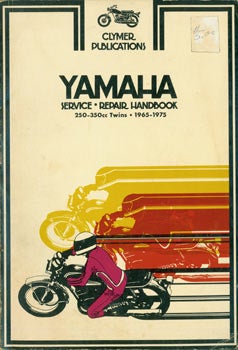 Item #63-3367 Yamaha Service, Repair Handbook. 250 - 350 cc Twins, 1965 - 1975. Clymer...